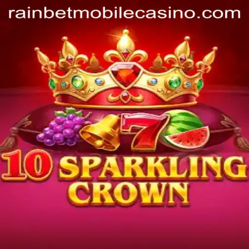 Discover the Fascination of 10SparklingCrown on Rainbet