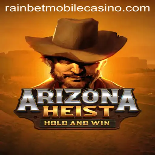 ArizonaHeist: The Thrilling Gaming Experience of 2023