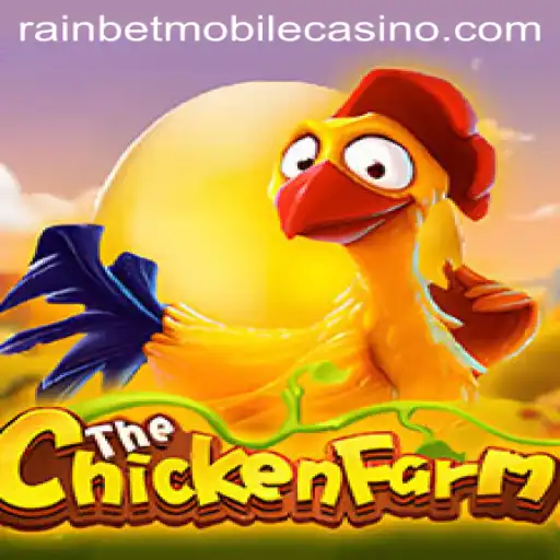 Explore the Exciting World of ChickenFarm: A Game with Rainbet Innovations