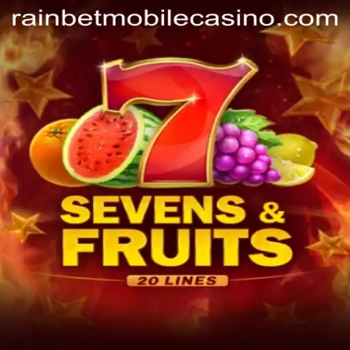 Exploring the Exciting World of SevensFruits20: A Rainbet Adventure