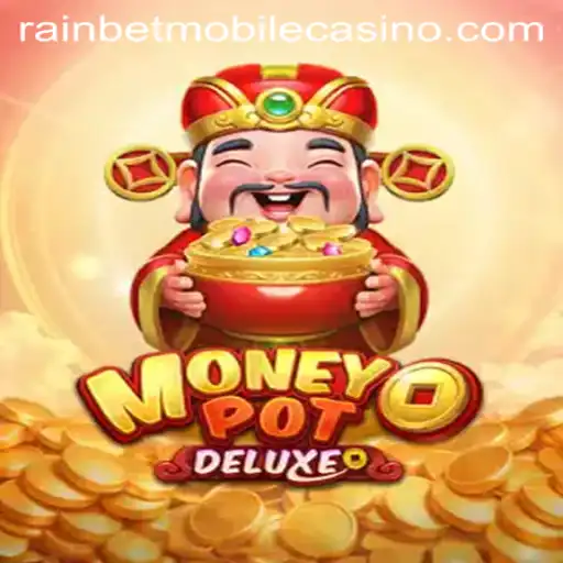 Exploring MoneyPotDELUXE: A Closer Look at the Latest Gaming Sensation by Rainbet