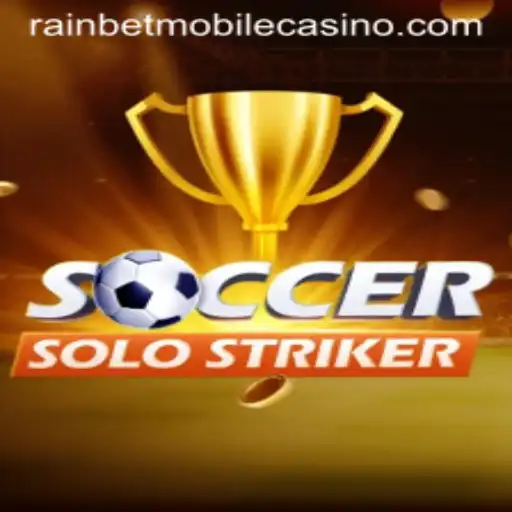 SoccerSoloStriker: A Comprehensive Dive into the Game with Rainbet's Current Edge